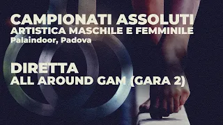 Padova - Campionati Assoluti GAM/GAF - All Around GAM (gara2)