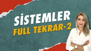 📢 SİSTEMLER FULL TEKRAR -2  #sedahocabiyoloji