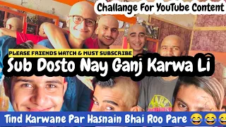 Challange For YouTube Content | Ganja Hone Par Hasnain Bhai Roo Pre😂😂 | 4 Ganje | 😁😂😂