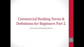 10 Commercial Banking Terms You Should Know - Part 2, Loan Structuring & Security