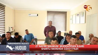 27 nafar mahkum muddatidan ilgari shartli ravishda ozod etildi