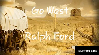 Go West Arr. Ralph Ford