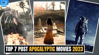 Top 7 Post Apocalyptic Movies 2023 | Modern Apocalyptic Movies