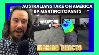 Marine Reacts to Australians Take On America By martincitopants