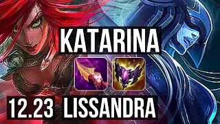 KATARINA vs LISSANDRA (MID) | Quadra, 1.6M mastery, 600+ games, Dominating | KR Diamond | 12.23
