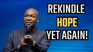 This Sermon will Rekindle Hope in You: God's Surprising Move with Apostle Joshua Selman