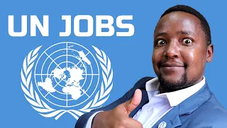 How to Get UN Jobs - Fastest and Easiest Way