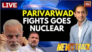 Rahul Kanwal LIVE: Parivarwad Fights Goes Nuclear | Rahul Gandhi Vs PM Modi LIVE | Elections 2024