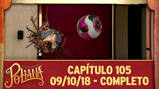 As Aventuras de Poliana | capítulo 105 - 09/10/18, completo