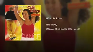 Haddaway - What Is Love [Remastered]