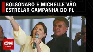 Bolsonaro e Michelle vão estrelar campanha do PL | LIVE CNN