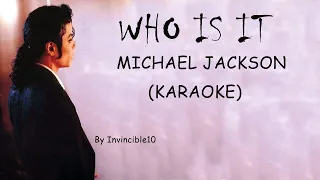 Who Is It (Karaoke) Michael Jackson