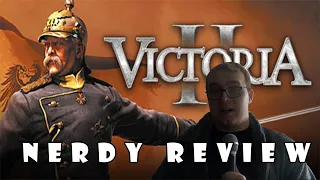 NERDY REVIEW: Victoria 2