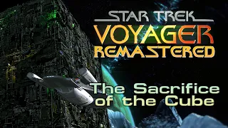 "The Sacrifice of the Borg Cube" Star Trek: Voyager REMASTERED in HD - S04E01 4x01 Scorpion Part II