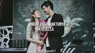 Gisella - Semua Indah Pada Waktunya (Lirik) Ost.cinta anak tiri