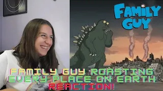 Family Guy Roasting Every Place on Earth Reaction