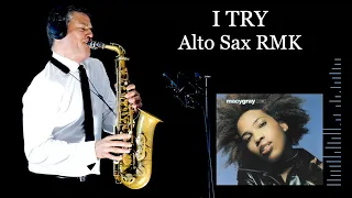 I TRY - Macy Gray - Alto Sax RMK - Free score