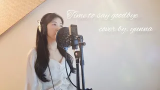 "Time to say good bye" 안드레아 보첼리와 사라브라이트만의 대표곡!! 팝페라하면 이곡!!
