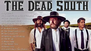 The Dead South Greatest Hits Full Album 2023 [ Music Folk - Bluegrass ] Spaghetti, In Hell...