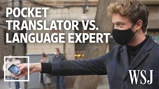 Can a Pocket Translator Beat a Real Translator? We Tested It. | WSJ