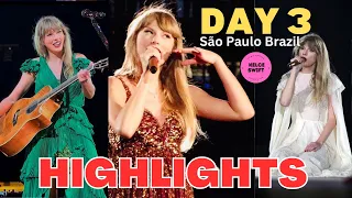 Taylor Swift: Day 3 São Paulo The Eras Tour HIGHLIGHTS