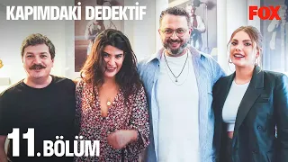 Kapımdaki Dedektif 11. Bölüm