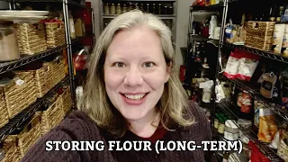 PREPPER PANTRY: Safe flour storage for long-term supply