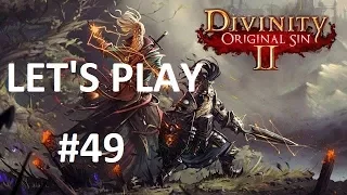 [FR] Divinity Original Sin 2 - Let's Play - Episode 49 - Pont Paladin Arx -