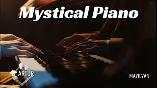 DJ ARTUR - MYSTICAL PIANO (ORIGINAL)