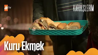 Kuru ekmek...  Kardeşlerim Arşiv Sahneler🎬