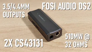 Fosi Audio DS2 Review - 510mw @ 32ohms!