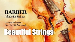 Beautiful Strings, Samuel Barber, adagio for strings,