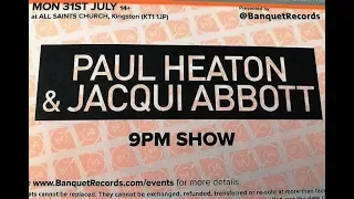Paul Heaton & Jacqui Abbott 'He Wants To' live at the All Saints Church, Kingston Upon Thames