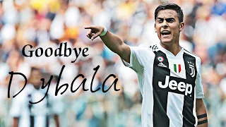 Paulo Dybala • Goodbye • Juventus (2015-2022) •Billie Eilish, Khalid - Lovely • HD @theiconic003