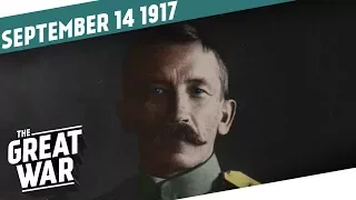 Attempted Military Coup in Russia - The Kornilov Affair I THE GREAT WAR Week 164