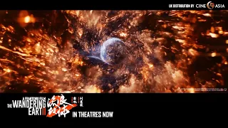 The Wandering Earth II - UK  Main Trailer 2 - In theatres now