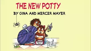 The New Potty by Mercer Mayer - Little Critter - Read Aloud Books for Children - Storytime