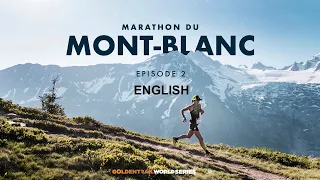 GTWS/2019/Ep 2 Mont-Blanc Marathon 26min/ ENG