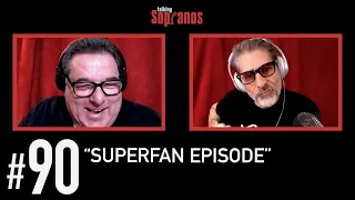 Talking Sopranos Ep #90 "Superfan Episode"