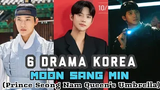 6 Drama Korea Moon Sang Min | The Drama List of Moon Sang Min | Prince Seongnam Queen's Umbrella