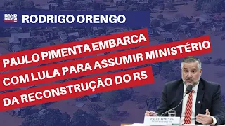 Paulo Pimenta embarca com Lula para assumir Ministério da Reconstrução do RS | Rodrigo Orengo