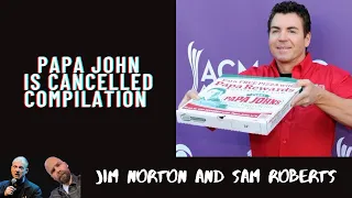 Jim and Sam Show - Papa John is CANCELLED Compilation (2018-2021)