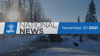 APTN National News November 20, 2021 – Wet’suwet’en conflict flares up, B.C storm fallout