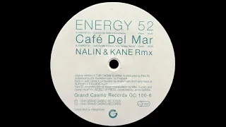 Energy 52 - Café Del Mar (Nalin & Kane Remix)