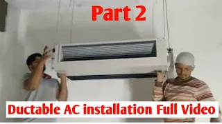 Hitachi Ductable ac installation|Full wiring and commissioning|How to install ductable |conditioner