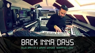 MANUDIGITAL - Buju Banton & Wayne Wonder "Bonafide Love" - Back Inna Days #8 (Official Video)