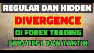 Regular dan Hidden Divergence Di Forex Trading: Strategi dan Taktik