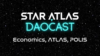 Star Atlas Economics | Star Atlas 101