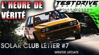 TDU SOLAR CROWN : GAME PLAY, NEWS SOLAR CLUB LETTER 7 ILS NOUS DISENT TOUT🚦💎