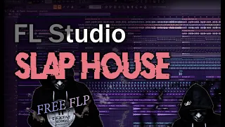 Free Slap House FLP + Vocals 🔥 (#1)